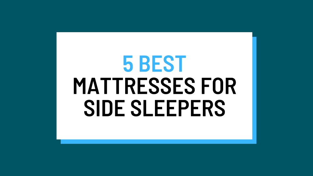 best mattresses for side sleepers