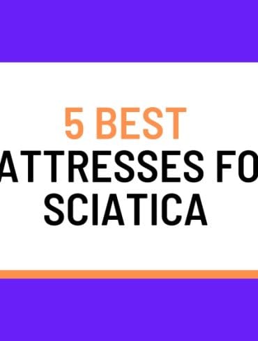 best mattresses for sciatica
