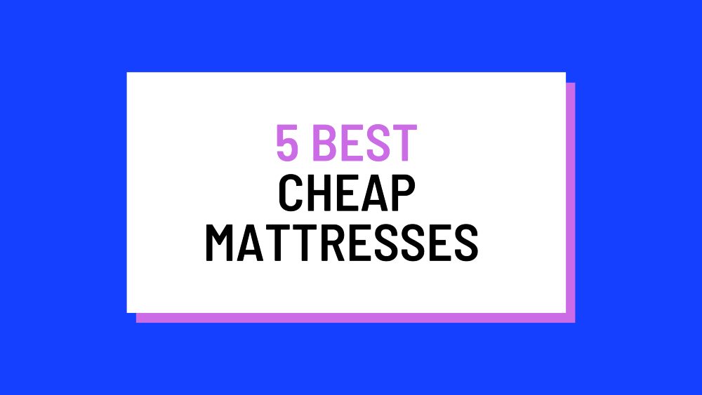 best cheap mattresses