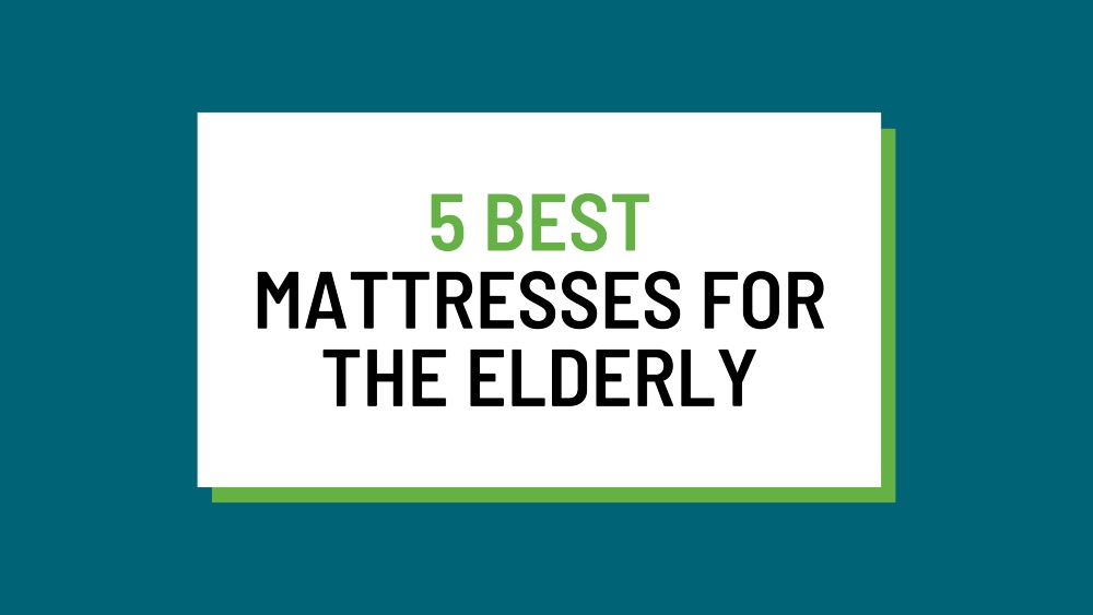 best mattresses for elderly