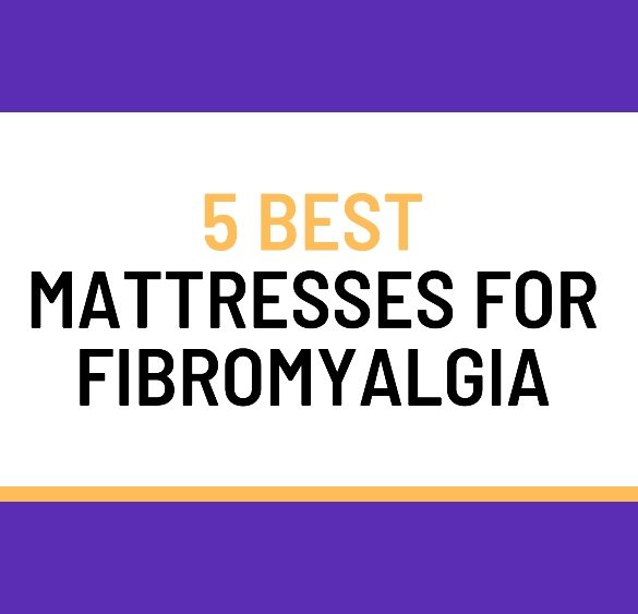 best mattresses for fibromyalgia